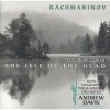 Rachmaninov. Symphonic Dances; The Isle of the Dead; The Rock (A. Davis)