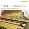 Sweelinck - Paduana Lachrymae - Works for Keyboard, Volume 2 - Robert Woolley