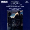 Malipiero - Symphonies Nos. 1 & 2 · Simfonie del silenzio e de la morte (Antonio de Almedia)