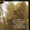 Holst - Choral Symphony; Choral Fantasia