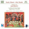Machaut - La Messe De Nostre Dame, Songs from Le Voir Dit - Oxford Camerata