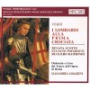 Verdi - I Lombardi alla Prima Crociata (Gavazzeni; Scotto, Pavarotti, Raimondi)