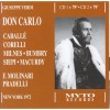 Verdi - Don Carlo (Corelli/Caballe/Siepi/Milnes/Bumbry c.Molinari-Pradelli)