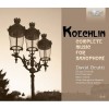 Koechlin - Complete Music for Saxophone
