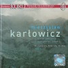 M.Karlowicz - Violin Concerto, Symphonic Poems