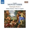 Monteverdi - Madrigals Book 6,7 - Delitiæ Musicæ, Marco Longhini