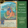 Dufay - Music for Saint James the Greater - The Binchois Consort