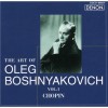 The Art of Oleg Boshnyakovich Vol.1 - Chopin