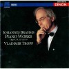 Brahms Piano Works - Vladimir Tropp