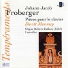 Froberger - Pieces Pour Le Clavier - Davitt Moroney