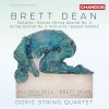 Brett Dean: Epitaphs; String Quartet No. 1 'Eclipse' - Doric String Quartet