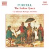 Purcell - The Indian Queen (The Scholars Baroque)
