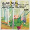 Turina - Piano Quartet, Quintet and Sextet - Menuhin Festival Piano Quartet