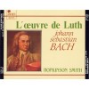 Bach - L'Oeuvre de Luth - Hopkinson Smith