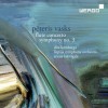 Vasks - Flute Concerto; Symphony No. 3 - Atvars Lakstigala