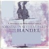 Sonatas In Several Parts by Mr Handel - Assemblee des Honnestes Curieux