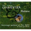 Charpentier - Hommage pastoral au Roi Soleil - Ensemble Amarillis