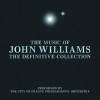 The Music of John Williams. The Definitive Collection