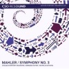 Mahler - Symphony No. 3 - Bernard Haitink