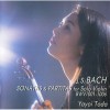 Bach - Sonatas and Partitas for Solo Violin - Yayoi Toda