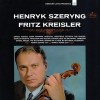 Henryk Szeryng plays Kreisler