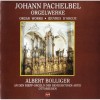 Pachelbel - Organ Works - Albert Bolliger