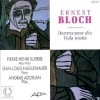 Bloch - Works for Viola - Pierre-Henry Xuereb, Jean-Louis Haguenauer