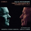 Pettersson - Violin Concerto No. 2, Symphony No.17 - Christian Lindberg