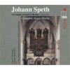 Speth - Complete Organ Works - Rupert Gottfried Frieberger, Ingemar Melchersson