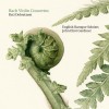 Bach - Violin Concertos - Kati Debretzeni