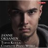 Kuula - Complete Piano Works - Janne Oksanen