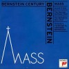 Bernstein Century - Mass - Leonard Bernstein