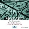 Mozart - The Symphonies - The English Concert, Trevor Pinnock