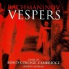 Rachmaninov - Vespers - Stephen Cleobury