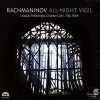 Rachmaninov - Vespers - Paul Hillier
