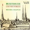 Buxtehude - L'Oeuvre d'Orgue 1 - Michel Chapuis
