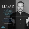 Elgar - Sea Pictures and The Music Makers - Vasily Petrenko