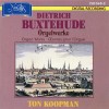 Buxtehude - Orgelwerke - Ton Koopman