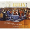 Lully ou le Musicien du Soleil Volume IX - Musiques pour le Mariage de Louis XIV - Hugo Reyne