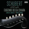 Schubert - A Portrait On Guitar - Eugenio Della Chiara