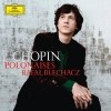 Chopin - Polonaises - Rafal Blechacz