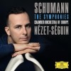 Schumann - The Symphonies - Yannick Nezet-Seguin
