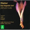 Mahler - Das klagende Lied - Kent Nagano