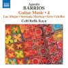 Barrios - Guitar Music, Vol. 4 - Celil Refik Kaya