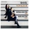Ravel - Voyageur - Nathalia Milstein, Maria Milstein