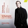 Schumann - Complete Piano Work Vol.11 Schumann and E.T.A. Hoffmann - Florian Uhlig