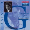 The Grainger Edition, Volume 6 - Orchestral Works 2 - BBC Philharmonic, Richard Hickox