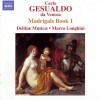Carlo Gesualdo - Madrigals Book 1 - Delitiae Musicae, Marco Longhini