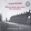 Haydn - Trios pour clavecin, violon et basse - L'Entretien des Muses