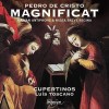 Pedro de Cristo - Magnificat; Marian Antiphons & Missa Salve regina - Cupertinos, Luís Toscano